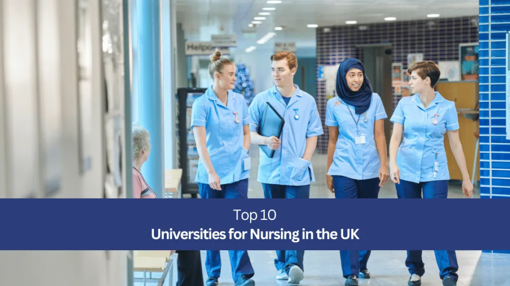 Top Nursing Colleges in the UK: Best Institutions for Aspiring Nurses